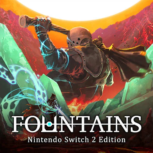 Jaquette du jeu FOUNTAINS – Nintendo Switch™ 2 Edition sur Nintendo Switch 2