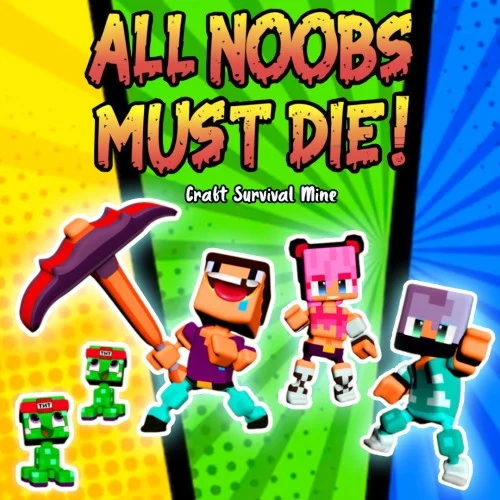Jaquette du jeu All Noobs must die – Craft, Survival, Mine sur Nintendo Switch