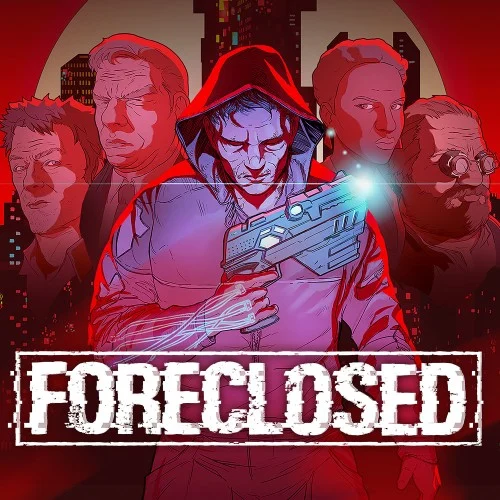 Jaquette du jeu FORECLOSED sur Nintendo Switch