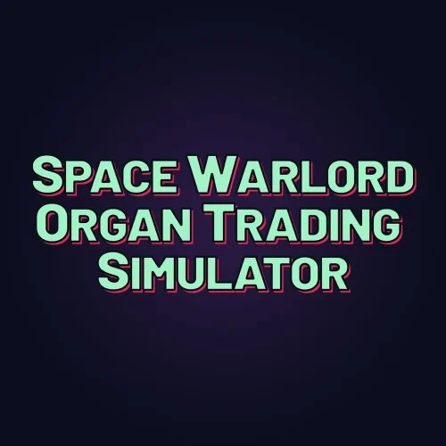 Jaquette du jeu Space Warlord Organ Trading Simulator sur Nintendo Switch